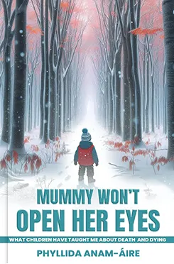 Mummy Won't Open Her Eyes Mummy Won't Open Her Eyes